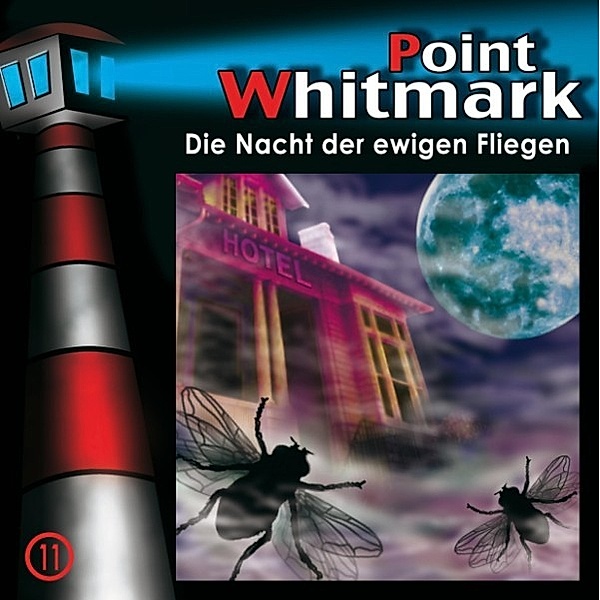Point Whitmark - 11 - Point Whitmark - 11: Die Nacht der ewigen Fliegen
