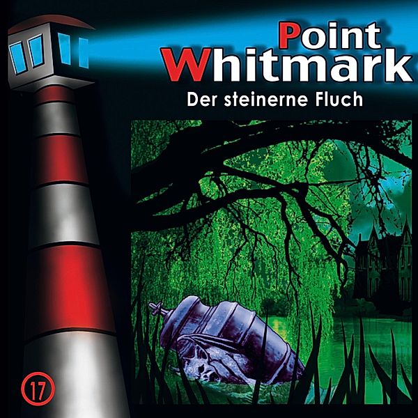 Point Whitmark - 17 - Point Whitmark - 17: Der steinerne Fluch