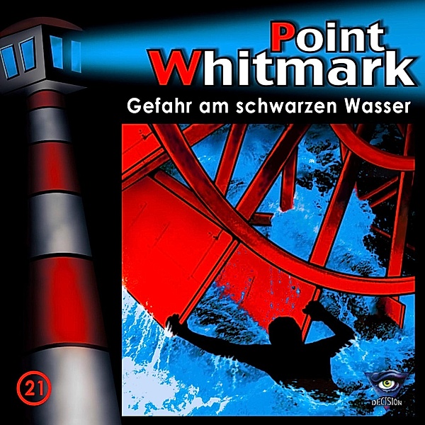 Point Whitmark - 21 - Folge 21: Gefahr am schwarzen Wasser