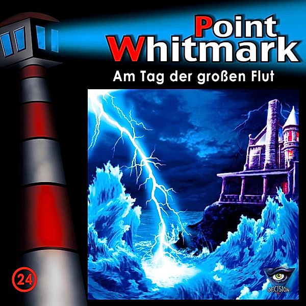 Point Whitmark - 24 - Folge 24: Am Tag der großen Flut