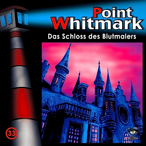 Point Whitmark - 33 - Folge 33: Das Schloss des Blutmalers