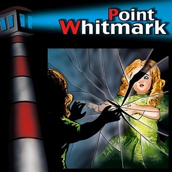 Point Whitmark Band 34: Die einäugigen Puppen (1 Audio-CD), Point Whitmark