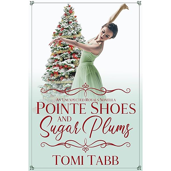 Pointe Shoes and Sugar Plums, Tomi Tabb