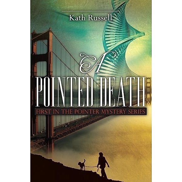 Pointed Death, Katharine Russell