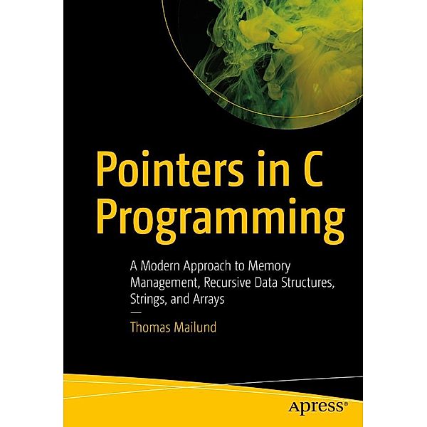 Pointers in C Programming, Thomas Mailund