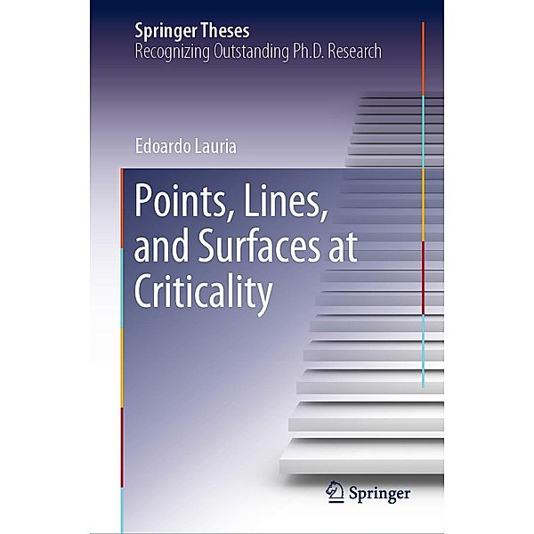 Points, Lines, and Surfaces at Criticality / Springer Theses, Edoardo Lauria