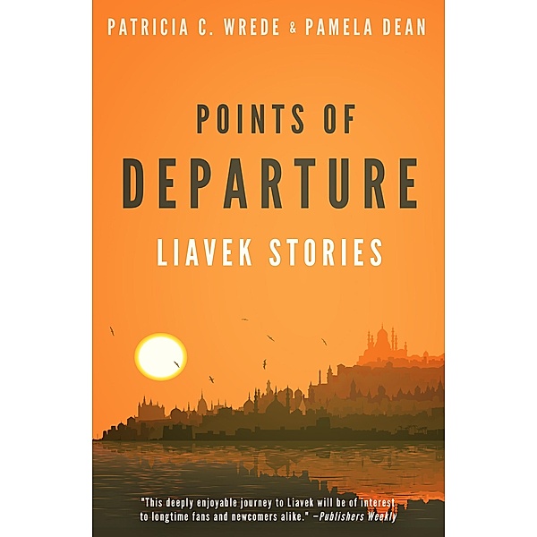 Points of Departure, Patricia C. Wrede, Pamela Dean