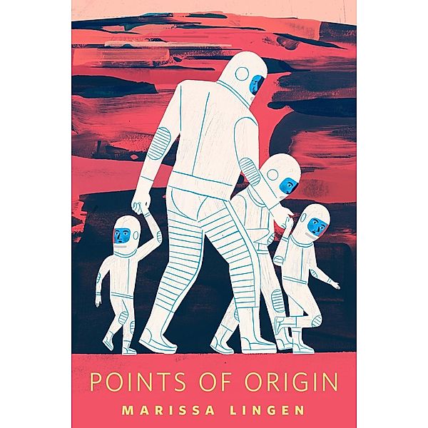 Points of Origin / Tor Books, Marissa Lingen