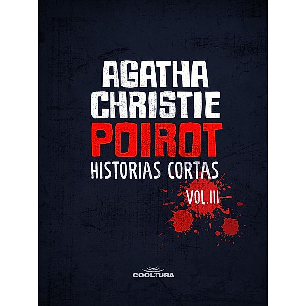 Poirot : Historias cortas Vol. 3, Agatha Christie