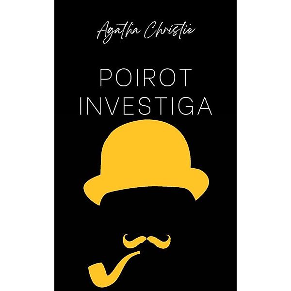 Poirot investiga (traducido), Agatha Christie
