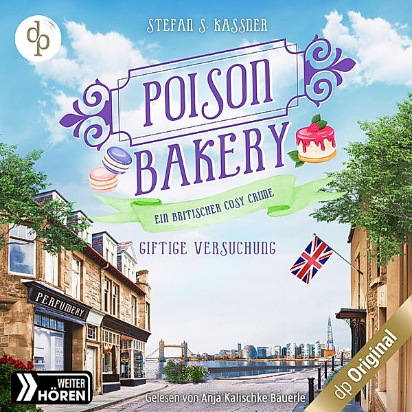 Poison Bakery-Reihe - 3 - Giftige Versuchung - Ein britischer Cosy Crime, Stefan S. Kassner