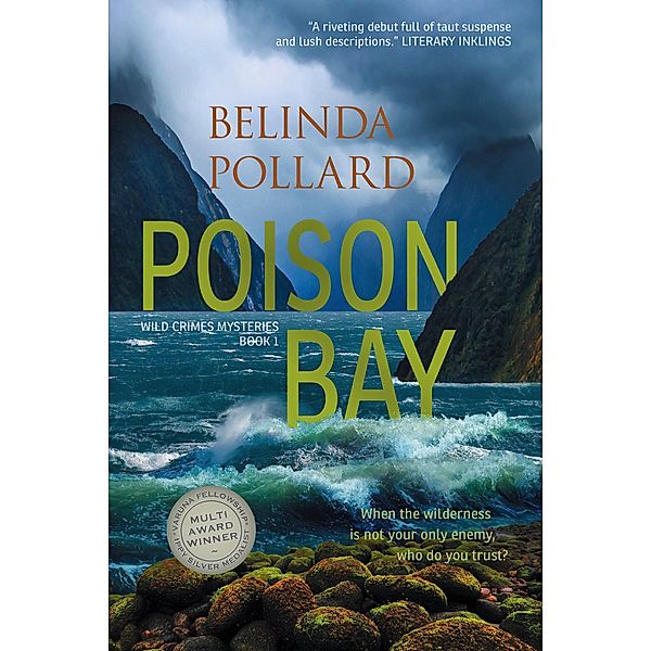 Poison Bay (Wild Crimes Mysteries, #1) / Wild Crimes Mysteries, Belinda Pollard