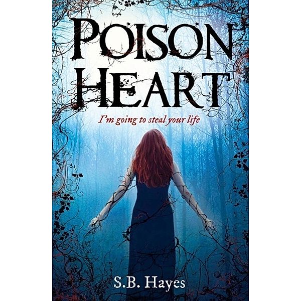 Poison Heart, S. B. Hayes