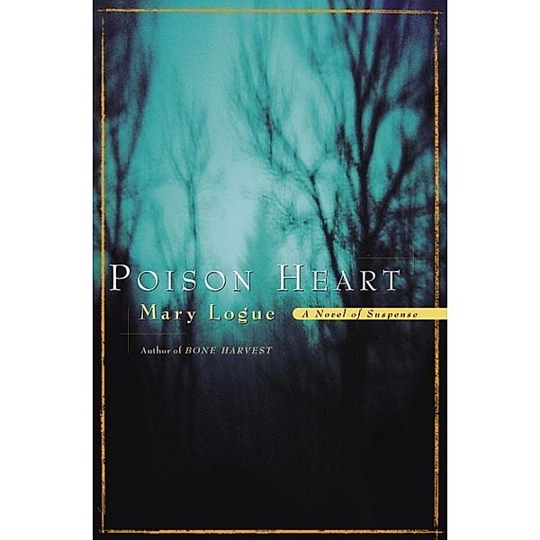 Poison Heart / Claire Watkins Bd.5, Mary Logue