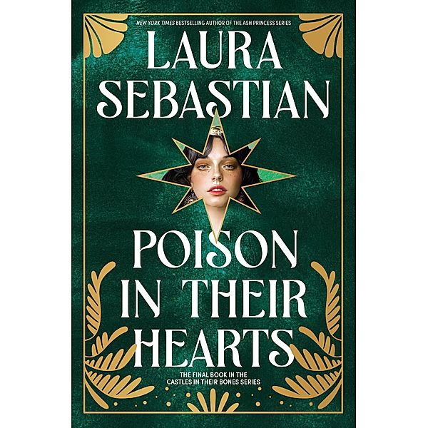 Poison in Their Hearts / Castles in Their Bones Bd.3, Laura Sebastian