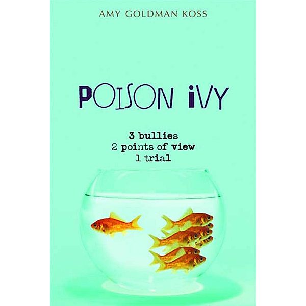 Poison Ivy, Amy Goldman Koss