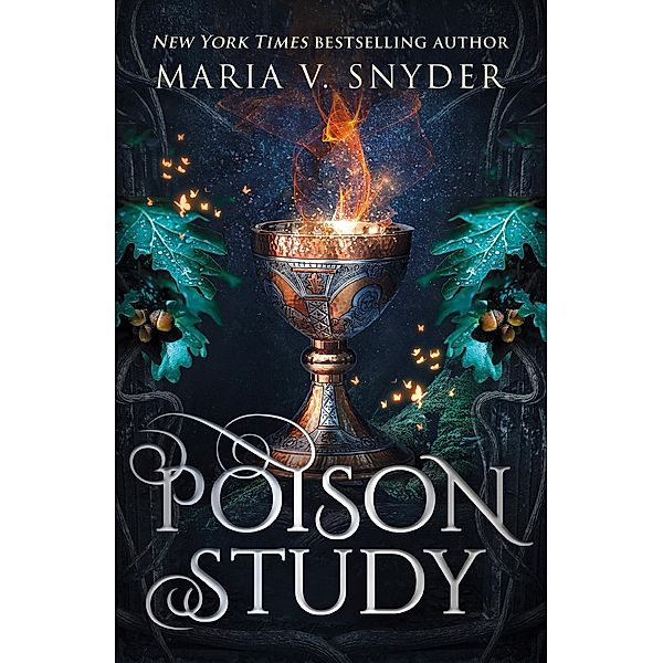 Poison Study / The Chronicles of Ixia Bd.1, Maria V. Snyder