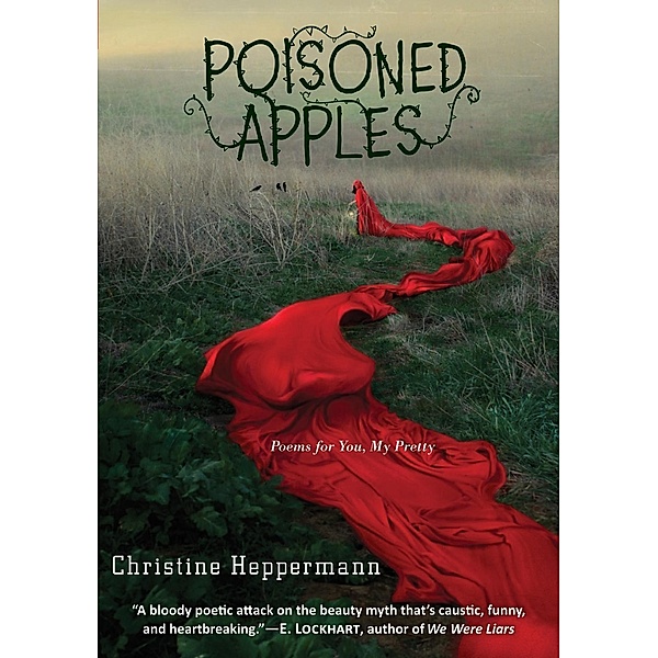 Poisoned Apples, Christine Heppermann
