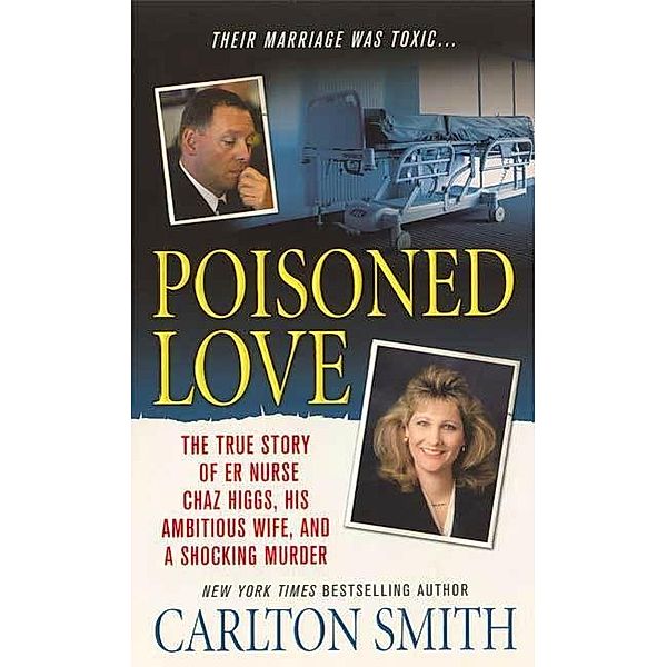 Poisoned Love, Carlton Smith