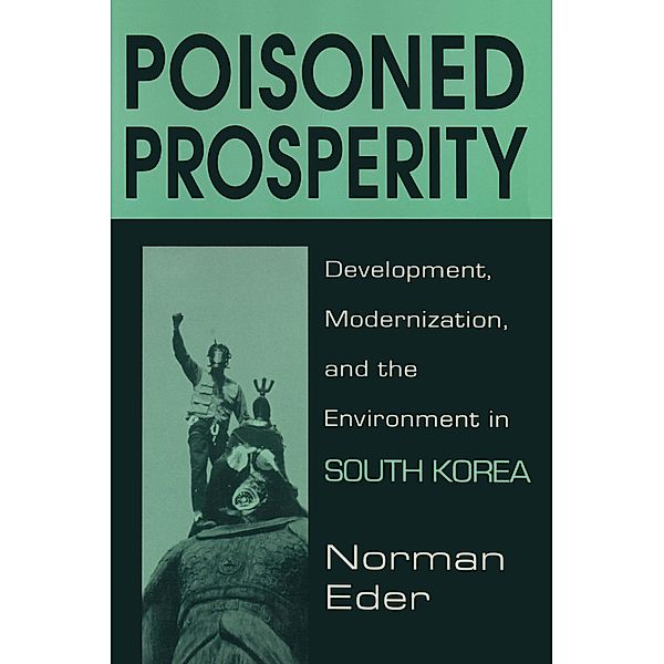 Poisoned Prosperity, Norman R. Eder
