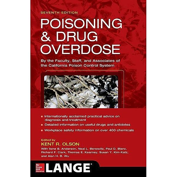 Poisoning and Drug Overdose, Kent Olson, Ilene Anderson, Neal Benowitz, Richard Clark, Thomas Kearney, Alan Wu, Susan Kim-Katz, Paul Blanc