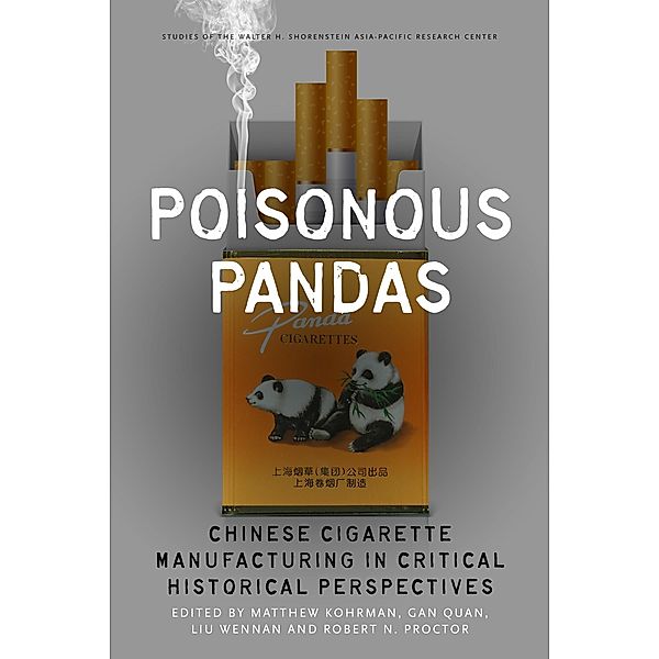 Poisonous Pandas / Studies of the Walter H. Shorenstein Asia-Pacific Research Center