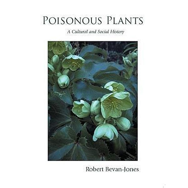 Poisonous Plants, Robert Bevan-Jones