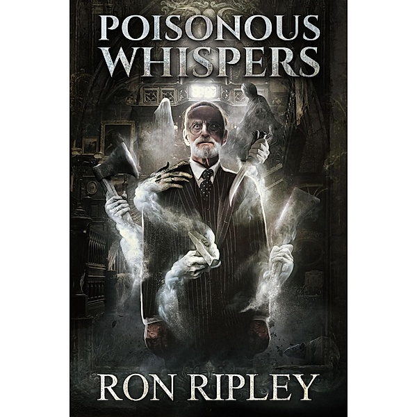 Poisonous Whispers (Haunted Village Series, #5) / Haunted Village Series, Ron Ripley, Scare Street