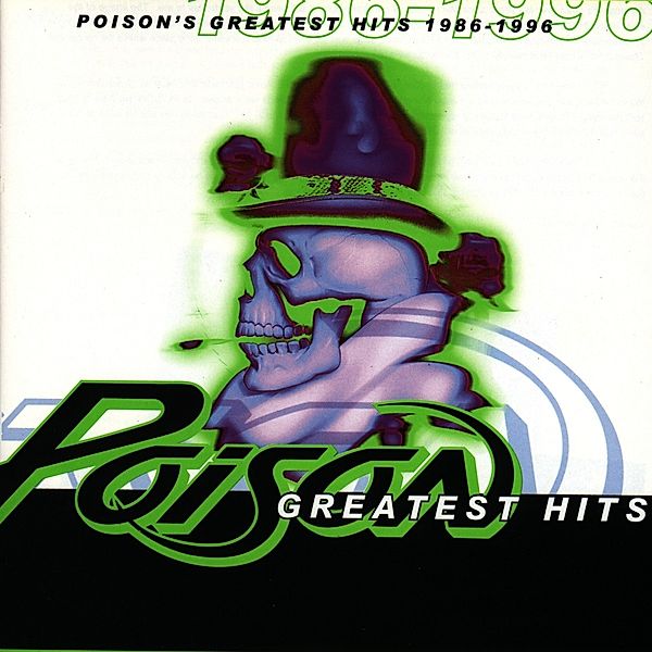 Poison'S Greatest Hits 1986-96, Poison