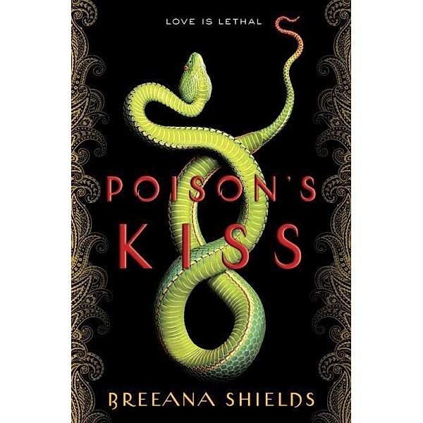Poison's Kiss, Breeana Shields