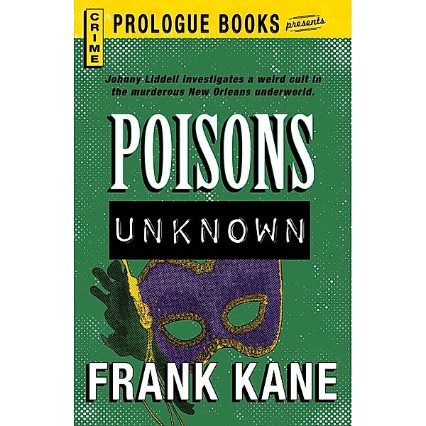 Poisons Unknown, Frank Kane
