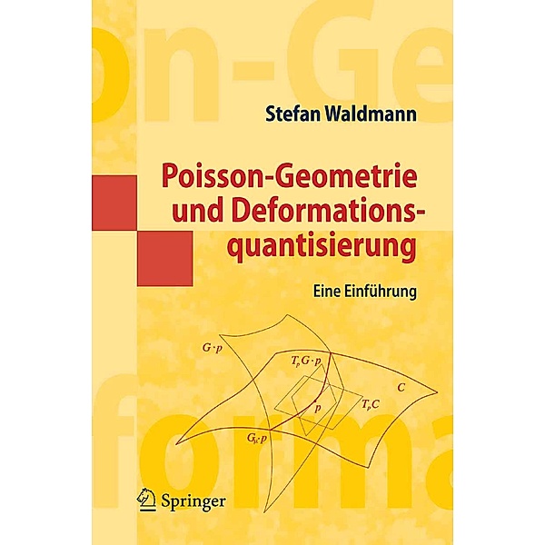 Poisson-Geometrie und Deformationsquantisierung / Masterclass, Stefan Waldmann