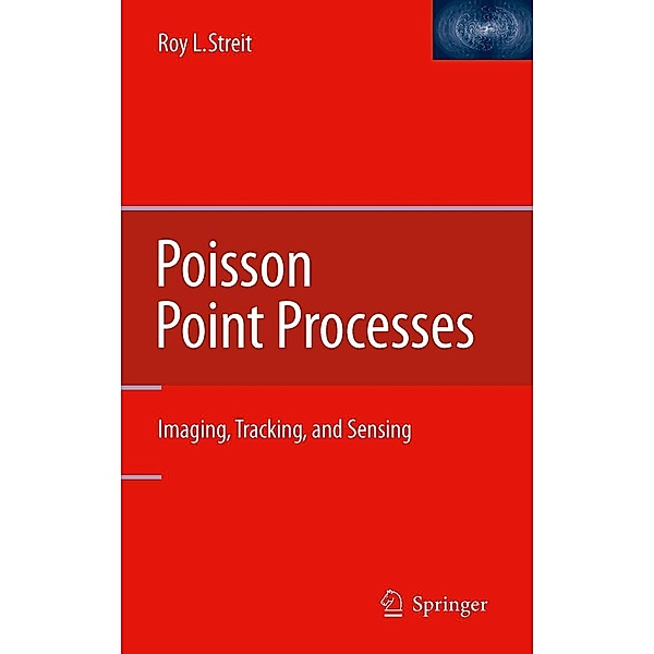 Poisson Point Processes, Roy L. Streit