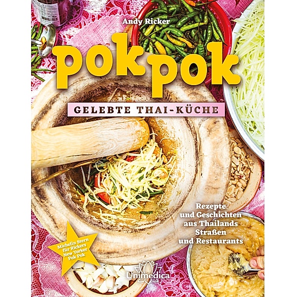 Pok Pok Gelebte Thai-Küche, Andy Ricker