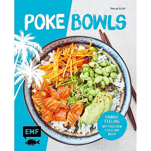 Poke Bowls, Tanja Dusy