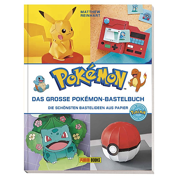 Pokémon: Das grosse Pokémon-Bastelbuch - Die schönsten Bastelideen aus Papier, Matthew Reinhart, Kay Austin