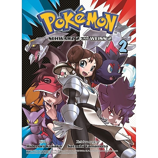 Pokémon Schwarz 2 und Weiss 2 02.Bd.2, Hidenori Kusaka, Satoshi Yamamoto