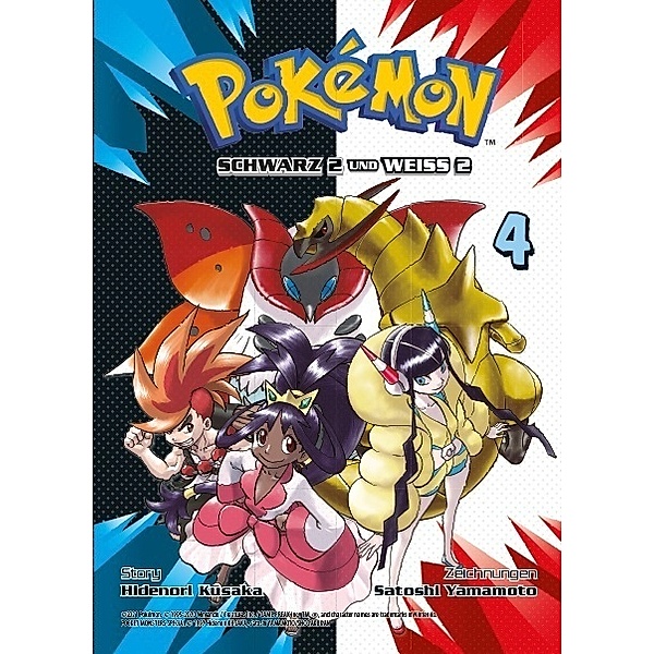 Pokémon Schwarz 2 und Weiss 2 04.Bd.4, Hidenori Kusaka, Satoshi Yamamoto