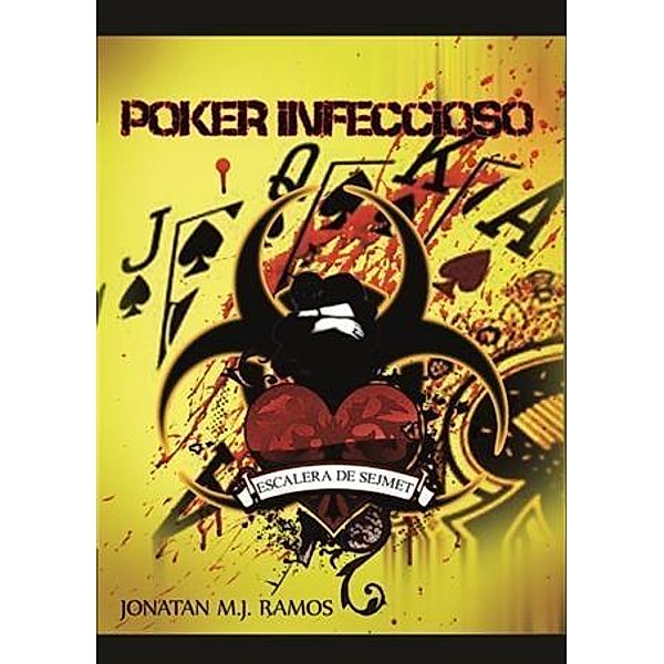 Poker Infeccioso, Jonatan M. J. Ramos