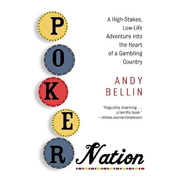 Poker Nation, Andy Bellin