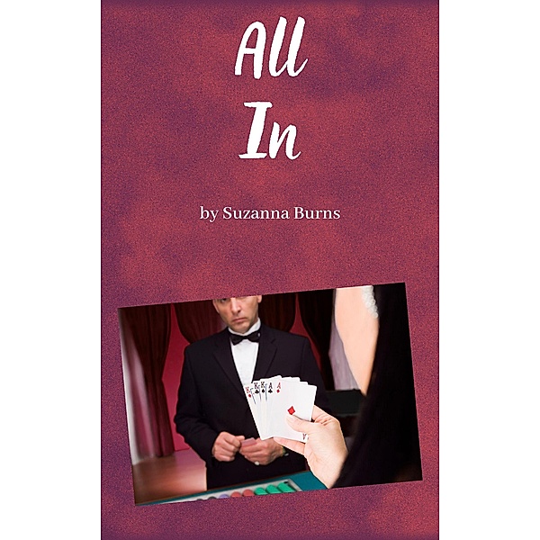 Poker Night: All In (Poker Night, #1), Suzanna Burns