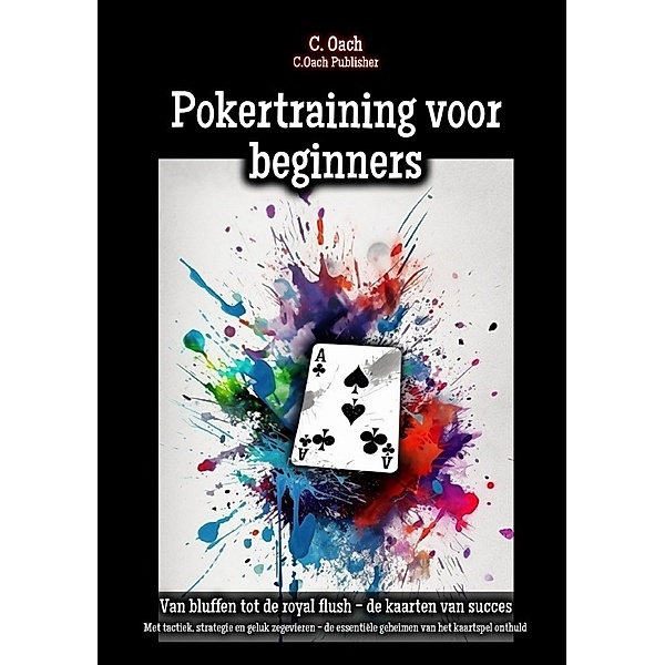 Pokertraining voor beginners, C. Oach