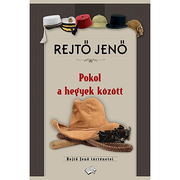 Pokol a hegyek között, István Nagy, Jeno Rejto