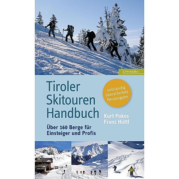 Pokos, K: Tiroler Skitouren Handbuch, Franz Hüttl, Kurt Pokos