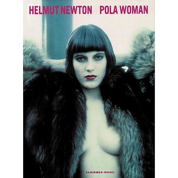 Pola Woman, deutsch-englische Ausgabe, Helmut Newton