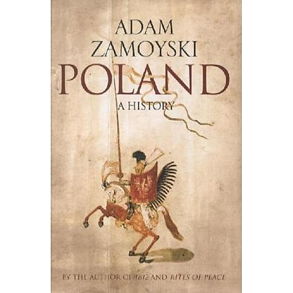 Poland, Adam Zamoyski