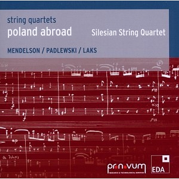 Poland Abroad Vol.3:String Quartets, Silesian String Quartet