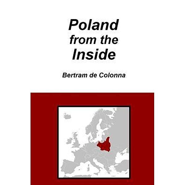 Poland from the Inside, Bertram de Colonna