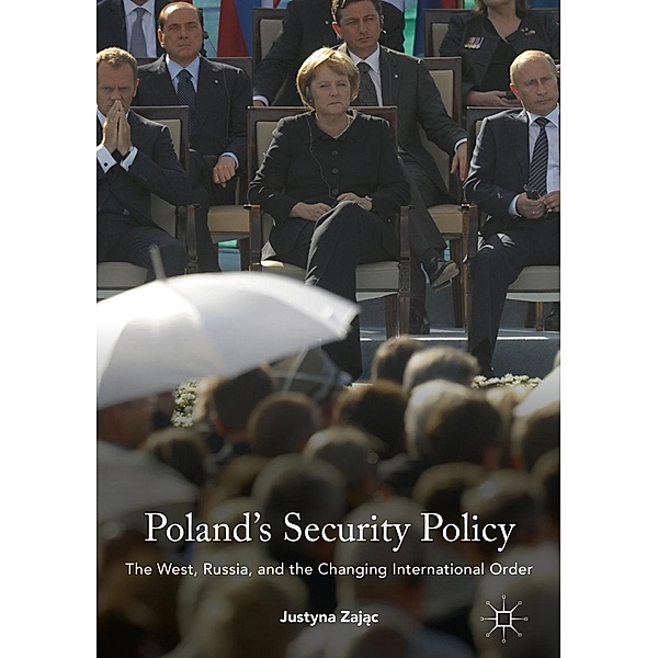 Poland's Security Policy, Justyna Zajac