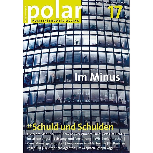 polar 17: Schuld und Schulden / polar Bd.17
